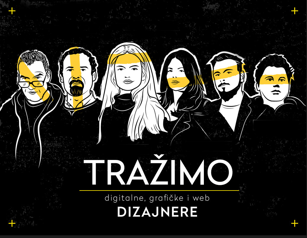 Tražimo digitalne, grafičke i web dizajnere Tražimo digitalne, grafičke i web dizajnere